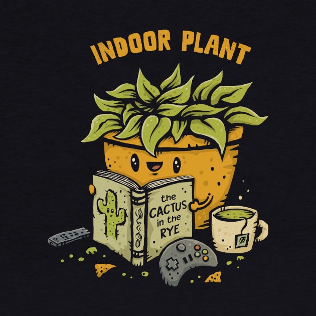 Indoor Plant by kg07_shirts